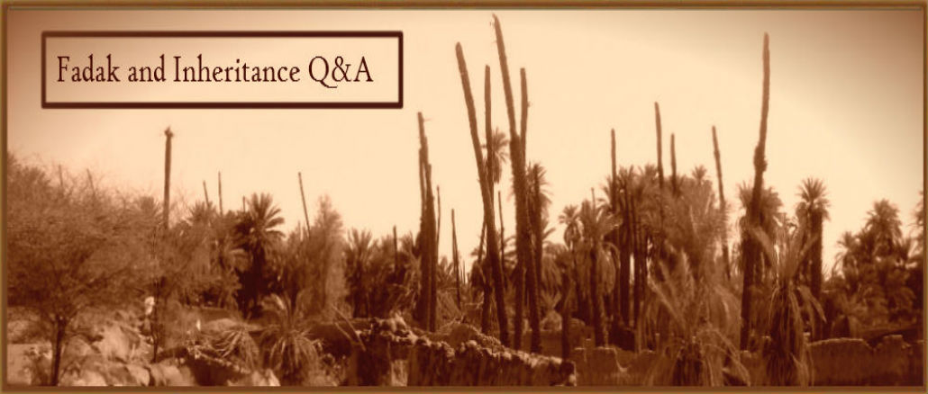 Fadak and Inheritance Q&A